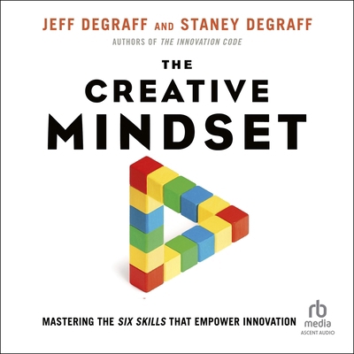 The Creative Mindset: Mastering the Six Skills ... B0FVB93572 Book Cover