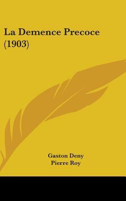 La Demence Precoce (1903) 1437175260 Book Cover