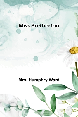 Miss Bretherton 9357727329 Book Cover