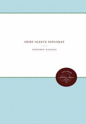 Shirt-Sleeve Diplomat 0807873403 Book Cover