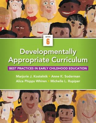 Developmentally Appropriate Curriculum: Best Pr... 0133849414 Book Cover