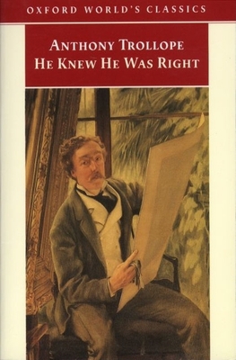He Knew He Was Right (Oxford World's Classics) 0192835408 Book Cover
