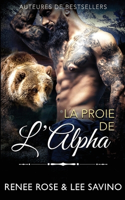 La Proie de l'Alpha [French] 1636932169 Book Cover