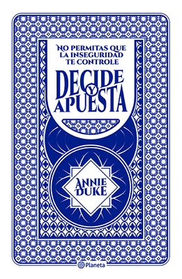 Decide Y Apuesta [Spanish] 6070752910 Book Cover