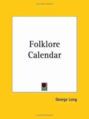 Folklore Calendar 0766178463 Book Cover