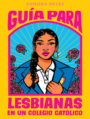 Guía Para Lesbianas En Un Colegio Católico / Th... [Spanish] B0CGMYLX95 Book Cover