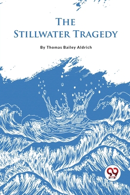 The Stillwater Tragedy 935748325X Book Cover