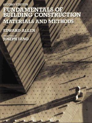 Fundamentals of Building Construction: Material... 0471509116 Book Cover