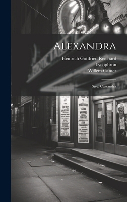 Alexandra; Sive, Cassandra [Greek, Ancient (to 1453)] 1020209070 Book Cover