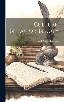 Culture, Behavior, Beauty 1020034327 Book Cover