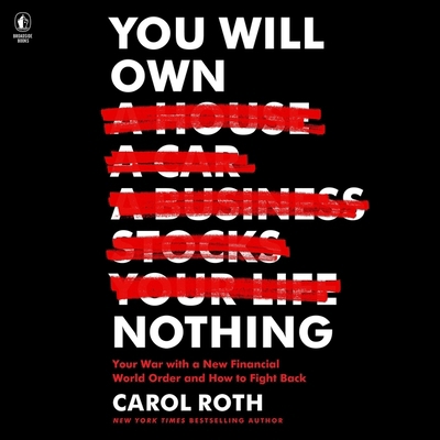 You Will Own Nothing: Your War with a New Finan... B0C5H7NGWG Book Cover