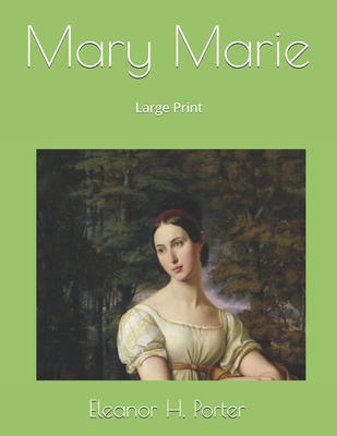 Mary Marie: Large Print 1694739546 Book Cover
