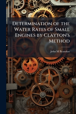 Determination of the Water Rates of Small Engin... 1023976706 Book Cover
