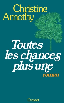 Toutes les chances plus une [French] 2246250412 Book Cover