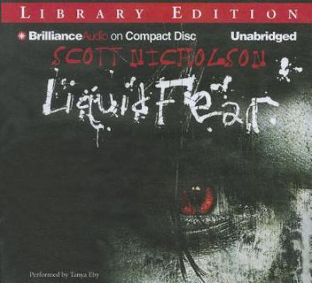 Liquid Fear 1455871796 Book Cover