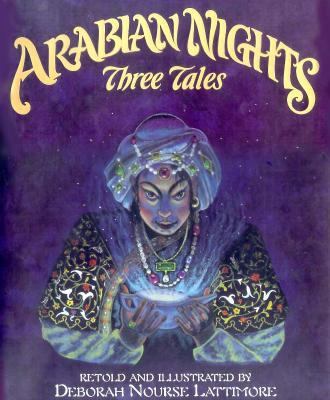 Arabian Nights: Three Tales 0060247347 Book Cover