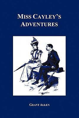 Miss Cayley's Adventures 1849025169 Book Cover