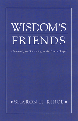 Wisdom'S Friends 0664257143 Book Cover