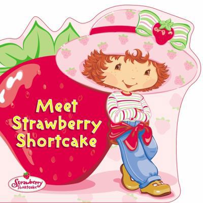 Meet Strawberry Shortcake 0448431327 Book Cover