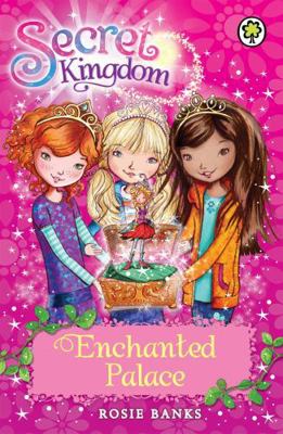 Enchanted Palace: Book 1 (Secret Kingdom) 1408323648 Book Cover