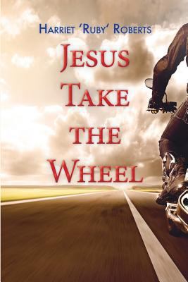 Jesus take the wheel 154532316X Book Cover