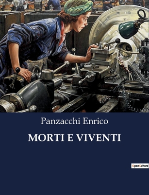 Morti E Viventi [Italian] B0CFWCJ2YP Book Cover