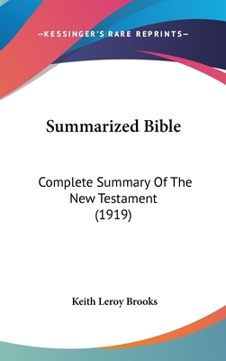 Summarized Bible: Complete Summary Of The New T... 1161945288 Book Cover