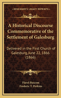 A Historical Discourse Commemorative of the Set... 1168665167 Book Cover