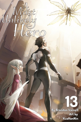 A Most Unlikely Hero, Volume 13 (Light Novel) 1967872147 Book Cover