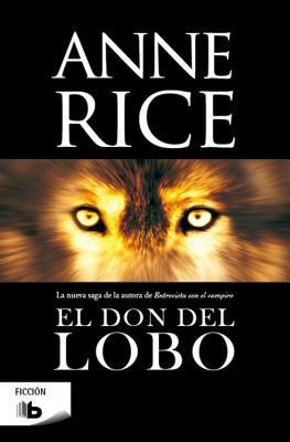 El Don del Lobo = The Wolf Gift [Spanish] 8498729521 Book Cover