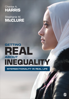 Getting Real about Inequality: Intersectionalit... 1544375360 Book Cover
