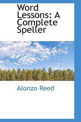 Word Lessons: A Complete Speller 110369698X Book Cover