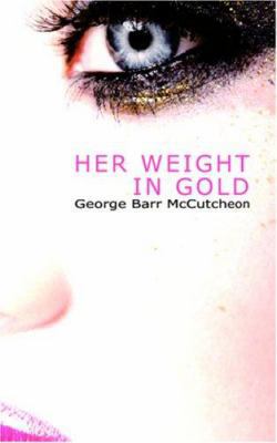 Her Weight in Gold 1426427700 Book Cover