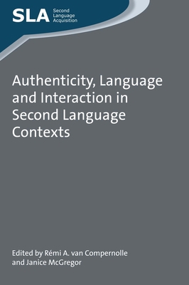 Authenticity, Language and Interaction in Secon... 178309530X Book Cover