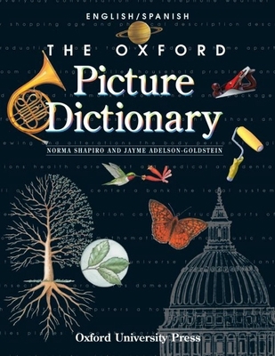 The Oxford Picture Dictionary [Spanish] 0194351882 Book Cover