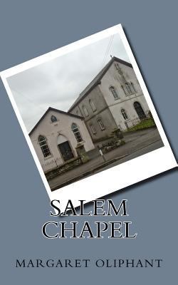 Salem Chapel 1724435507 Book Cover