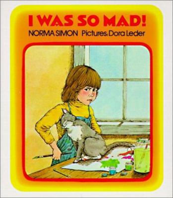 I Was So Mad! 0613051998 Book Cover