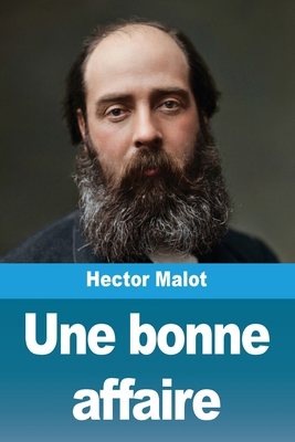 Une bonne affaire [French] 3694216936 Book Cover