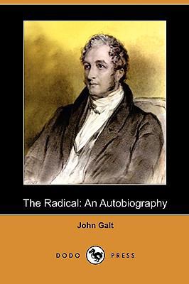 The Radical: An Autobiography (Dodo Press) 140993599X Book Cover