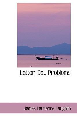 Latter-Day Problems 0559843305 Book Cover