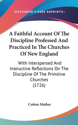 A Faithful Account Of The Discipline Professed ... 1437213332 Book Cover