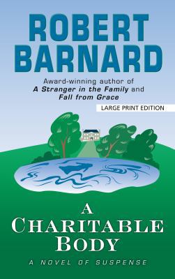Charitable Body [Large Print] 1410446654 Book Cover