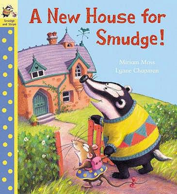 A New House for Smudge 1862333548 Book Cover