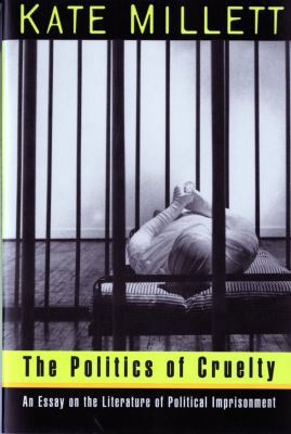 The Politics of Cruelty: An Essay on the Litera... 0393313123 Book Cover