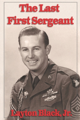 The Last First Sergeant B0F9QJRHN1 Book Cover