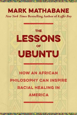 The Lessons of Ubuntu: How an African Philosoph... 1510712615 Book Cover