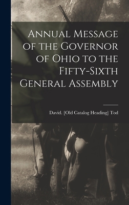 Annual Message of the Governor of Ohio to the F... B0BNZMSMB4 Book Cover