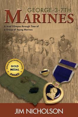 George-3-7th Marines: A Brief Glimpse Through T... 161254360X Book Cover