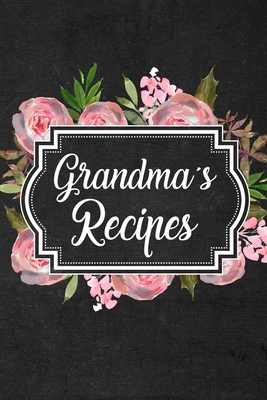 Grandma's Recipes: Adult Blank Lined Diary Note... 1715887557 Book Cover