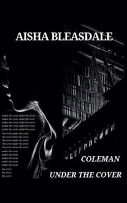 Coleman - Under the Cover B0G3T579YW Book Cover